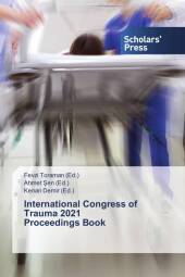 International Congress of Trauma 2021 Proceedings Book: DE