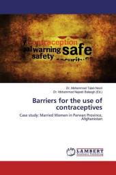 Barriers for the use of contraceptives: Case study: Married Women in Parwan Province, Afghanistan