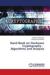 Hand Book on Hardware Cryptography - Algorithms and Analysis