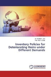Inventory Policies for Deteriorating Items under Different Demands Inventory Policies for Deteriorating Items under Different Demands