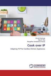 Cook over IP: Adapting TCP for Cordless Kitchen Appliances