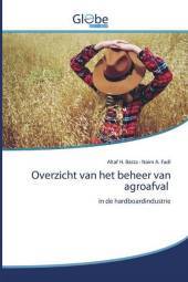 Overzicht van het beheer van agroafval: in de hardboardindustrie