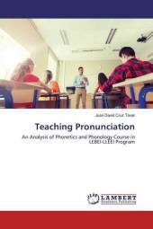 Teaching Pronunciation: An Analysis of Phonetics and Phonology Course in LEBEI-LLEEI Program