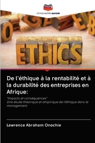 De l'éthique à la rentabilité et à la durabilité des entreprises en Afrique:: 