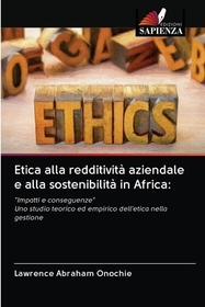 Etica alla redditivit? aziendale e alla sostenibilit? in Africa:: 