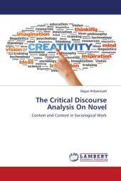 The Critical Discourse Analysis On Novel: Context and Content in Sociological Work