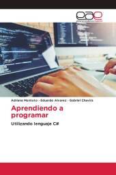 Aprendiendo a programar: Utilizando lenguaje C