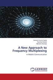 A New Approach to Frequency Multiplexing: In Mobile Communication. DE