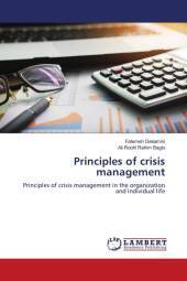 Principles of crisis management: Principles of crisis management in the organization and individual life