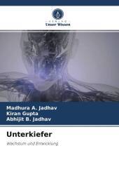 Unterkiefer: Wachstum und Entwicklung