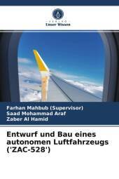 Entwurf und Bau eines autonomen Luftfahrzeugs ('ZAC-528')