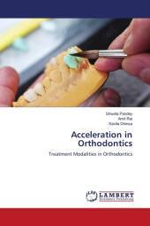 Acceleration in Orthodontics: Treatment Modalities in Orthodontics