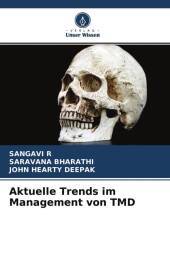 Aktuelle Trends im Management von TMD Aktuelle Trends im Management von TMD