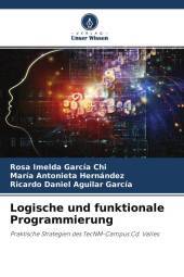 Logische und funktionale Programmierung: Praktische Strategien des TecNM-Campus Cd. Valles