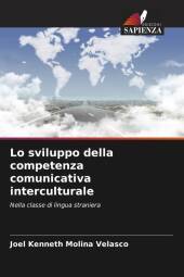 Lo sviluppo della competenza comunicativa interculturale: Nella classe di lingua straniera. DE