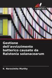 Gestione dell'avvizzimento batterico causato da Ralstonia solanacearum