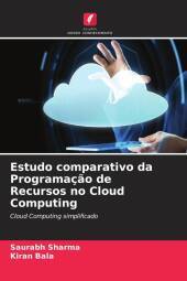 Estudo comparativo da Programaç?o de Recursos no Cloud Computing: Cloud Computing simplificado