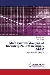 Mathematical Analysis of Inventory Policies in Supply Chain: Inventory Management. DE Mathematical Analysis of Inventory Policies in Supply Chain: Inventory Management. DE