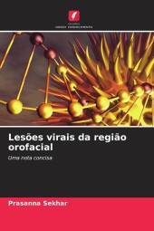 Les?es virais da regi?o orofacial: Uma nota concisa