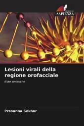 Lesioni virali della regione orofacciale: Note sintetiche