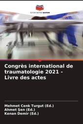 Congr?s international de traumatologie 2021 - Livre des actes