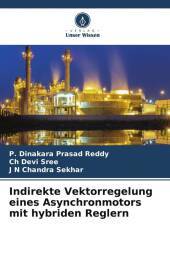 Indirekte Vektorregelung eines Asynchronmotors mit hybriden Reglern