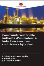 Commande vectorielle indirecte d'un moteur ? induction avec des contrôleurs hybrides