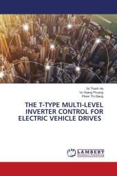 THE T-TYPE MULTI-LEVEL INVERTER CONTROL FOR ELECTRIC VEHICLE DRIVES: DE