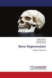 Bone Regeneration: A Basic Overview. DE