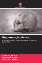Regeneraç?o óssea: A sua aplicaç?o em medicina dentária com revis?o bibliográfica