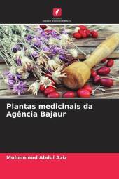 Plantas medicinais da Ag?ncia Bajaur