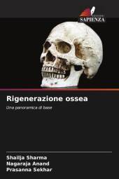 Rigenerazione ossea: Una panoramica di base