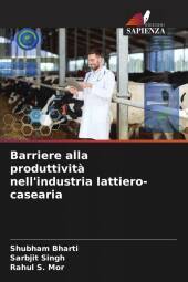 Barriere alla produttivit? nell'industria lattiero-casearia