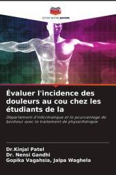 Évaluer l'incidence des douleurs au cou chez les étudiants de la: Département d'informatique et le pourcentage de bonheur avec le traitement de physiothérapie. DE