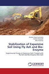 Stabilization of Expansive Soil Using Fly Ash and Bio-Enzyme: Experimental Study on Expansive Soils Treated with Fly Ash and Bio-Enzyme (Eko Soil). DE