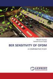 BER SENSITIVITY OF OFDM: A COMPARATIVE STUDY. DE