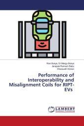 Performance of Interoperability and Misalignment Coils for RIPT-EVs: DE