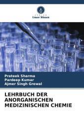 LEHRBUCH DER ANORGANISCHEN MEDIZINISCHEN CHEMIE