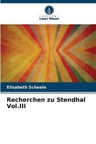 Recherchen zu Stendhal Vol.III: DE