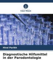 Diagnostische Hilfsmittel in der Parodontologie: DE