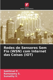 Redes de Sensores Sem Fio (WSN) com Internet das Coisas (IOT): DE