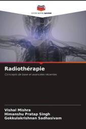 Radiothérapie: Concepts de base et avancées récentes