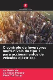 O controlo de inversores multi-níveis do tipo T para accionamentos de veículos eléctricos: DE