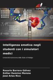 Intelligenza emotiva negli studenti con i simulatori medici: Universit? Autonoma dello Stato di Hidalgo. DE