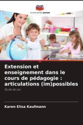 Extension et enseignement dans le cours de pédagogie: articulations (im)possibles: Étude de cas