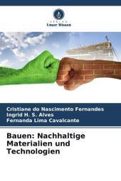 Bauen: Nachhaltige Materialien und Technologien