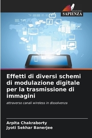 Effetti di diversi schemi di modulazione digitale per la trasmissione di immagini: attraverso canali wireless in dissolvenza