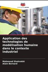 Application des technologies de modélisation humaine dans le contexte industriel