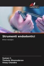 Strumenti endodontici: Breve rassegna