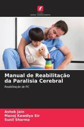 Manual de Reabilitaç?o da Paralisia Cerebral: Reabilitaç?o de PC